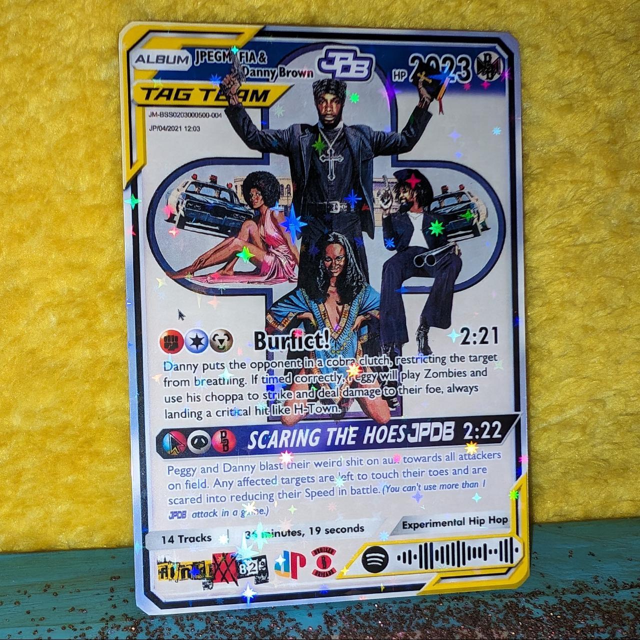 JPEGMAFIA & Danny Brown - 'SCARING THE HOES' Holographic Trading Card