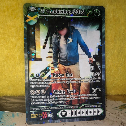 smokedope2016 Holographic Trading Card