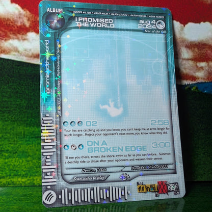 I Promised The World Holographic Trading Card