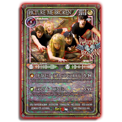 Picture Me Broken Holographic Trading Card