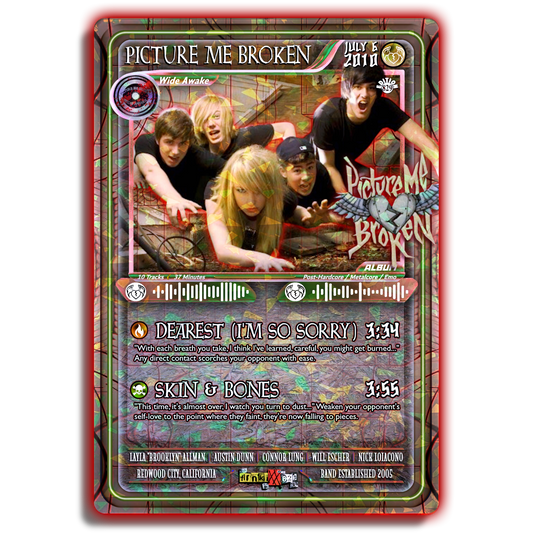 Picture Me Broken Holographic Trading Card