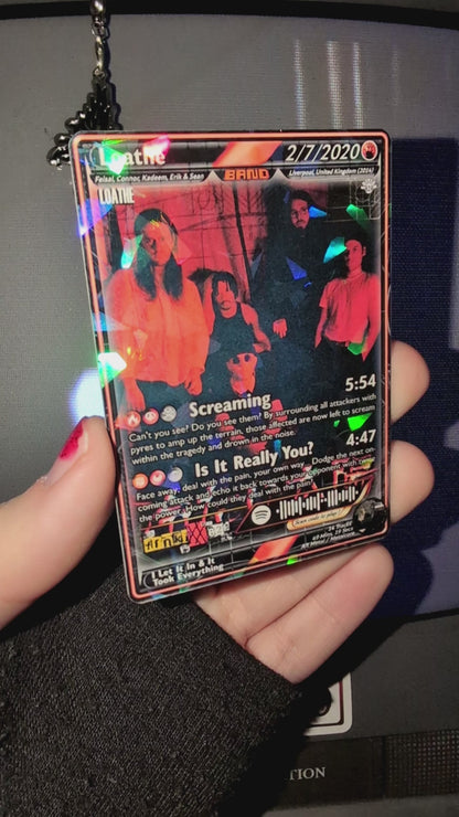 Loathe Holographic Trading Card