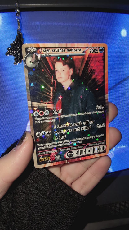 sign crushes motorist Holographic Trading Card