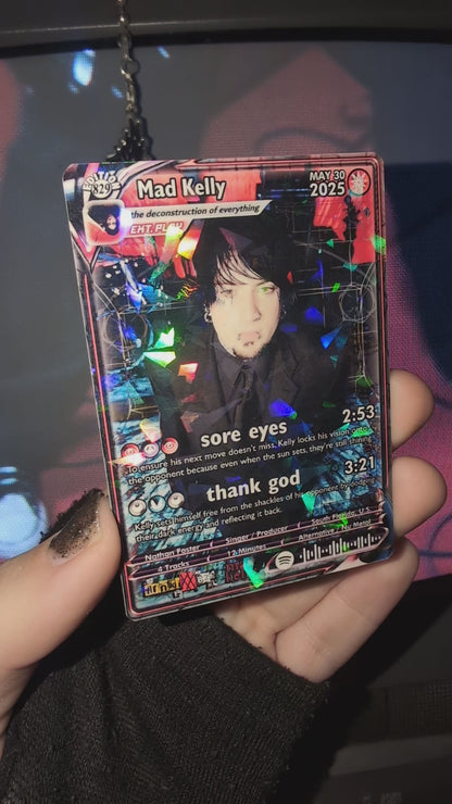 Mad Kelly Holographic Trading Card