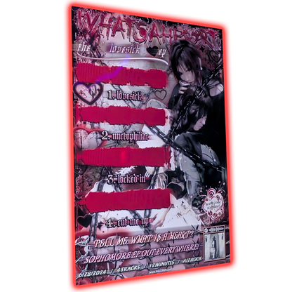 whatsaheart - "lovesick" Poster